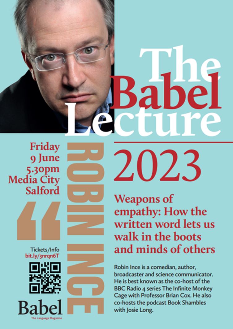 Poster for The Babel Lecture 2023, featuring Robin Ince's fact and red and white text with the details of time, place, etc (9 June, Salford). Click the link for full information and tickets.